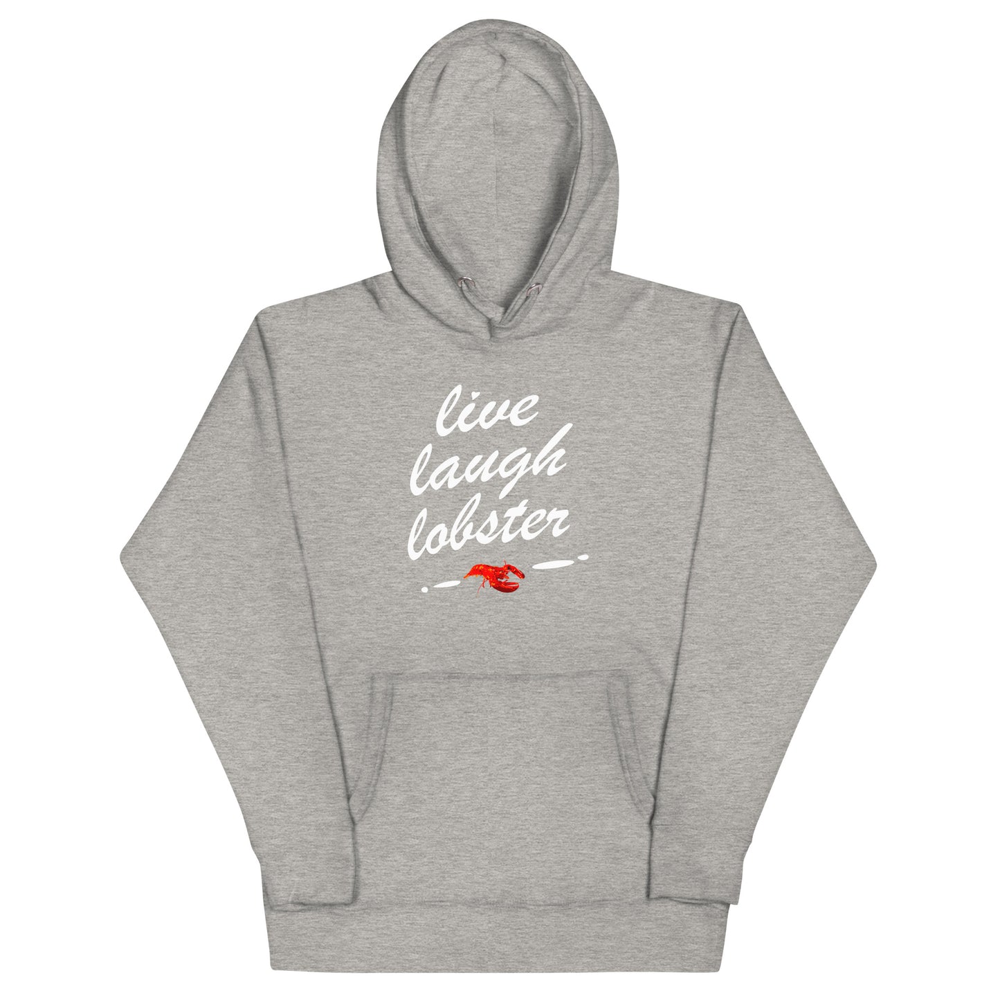 "Live Laugh Lobster" Unisex Hoodie