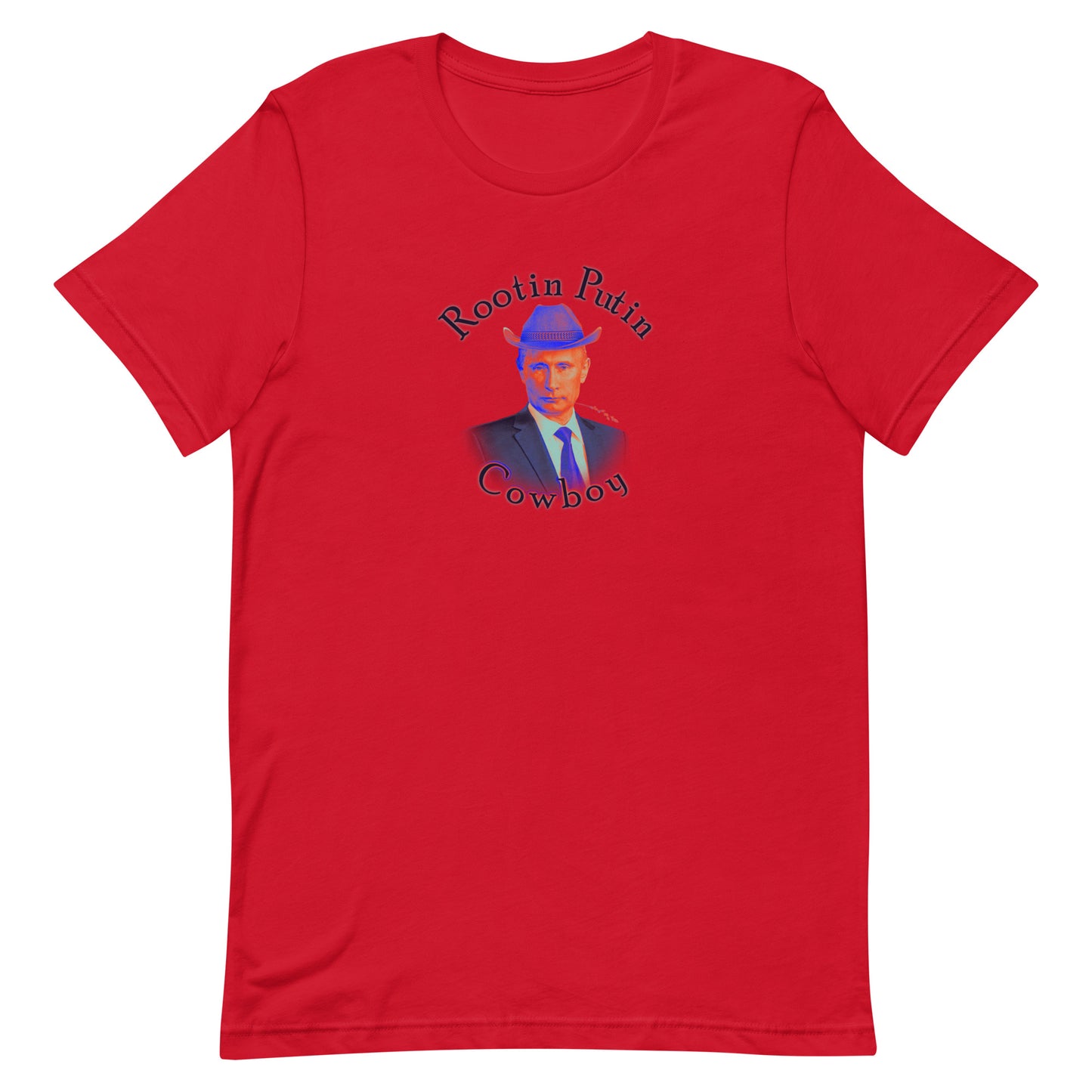 "Rootin Putin Cowboy" Unisex t-shirt